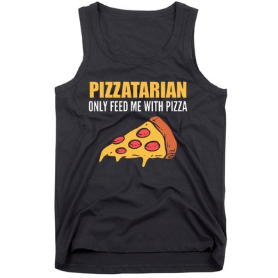 Pizzatarian Only Feed Me With Pizza Pizza Chef Tank Top