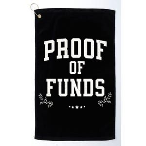 Proof Of Funds Platinum Collection Golf Towel