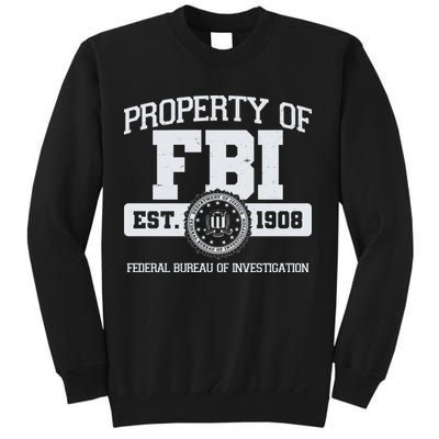 Property Of FBI Federal Bureau Of Investigation Est 1908 Sweatshirt