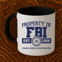 Property Of FBI Federal Bureau Of Investigation Est 1908 Mug