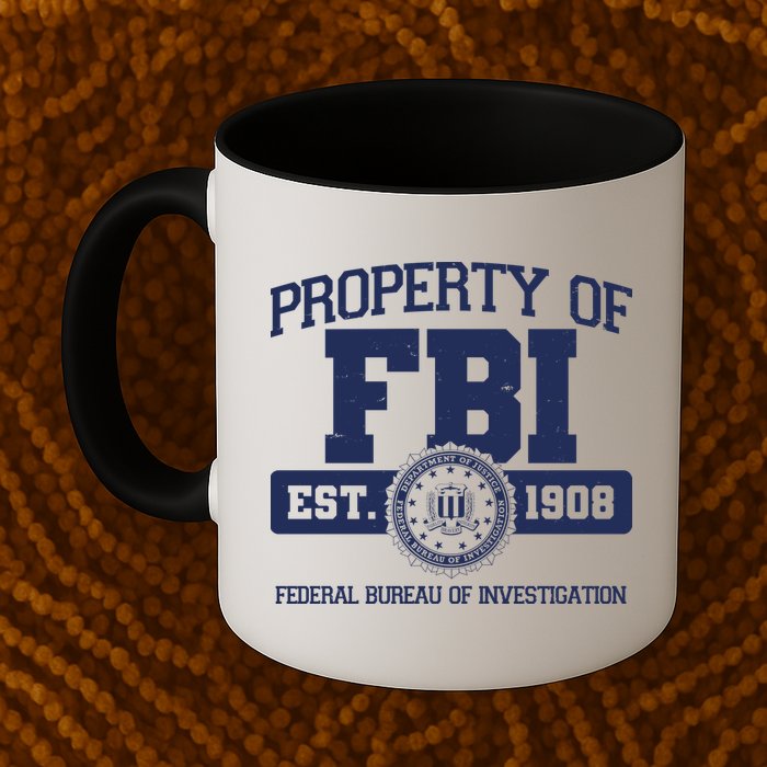 Property Of FBI Federal Bureau Of Investigation Est 1908 Mug