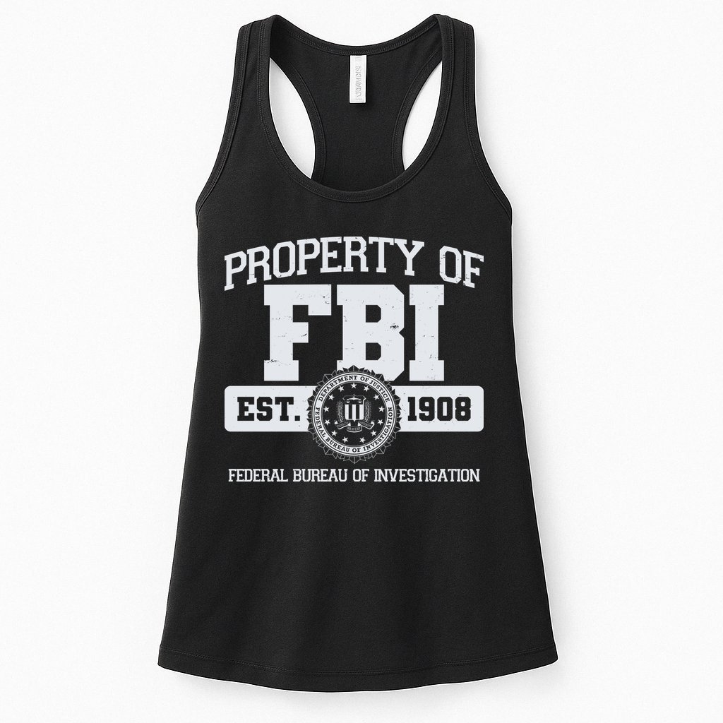 Property Of FBI Federal Bureau Of Investigation Est 1908 Womens Tank Top