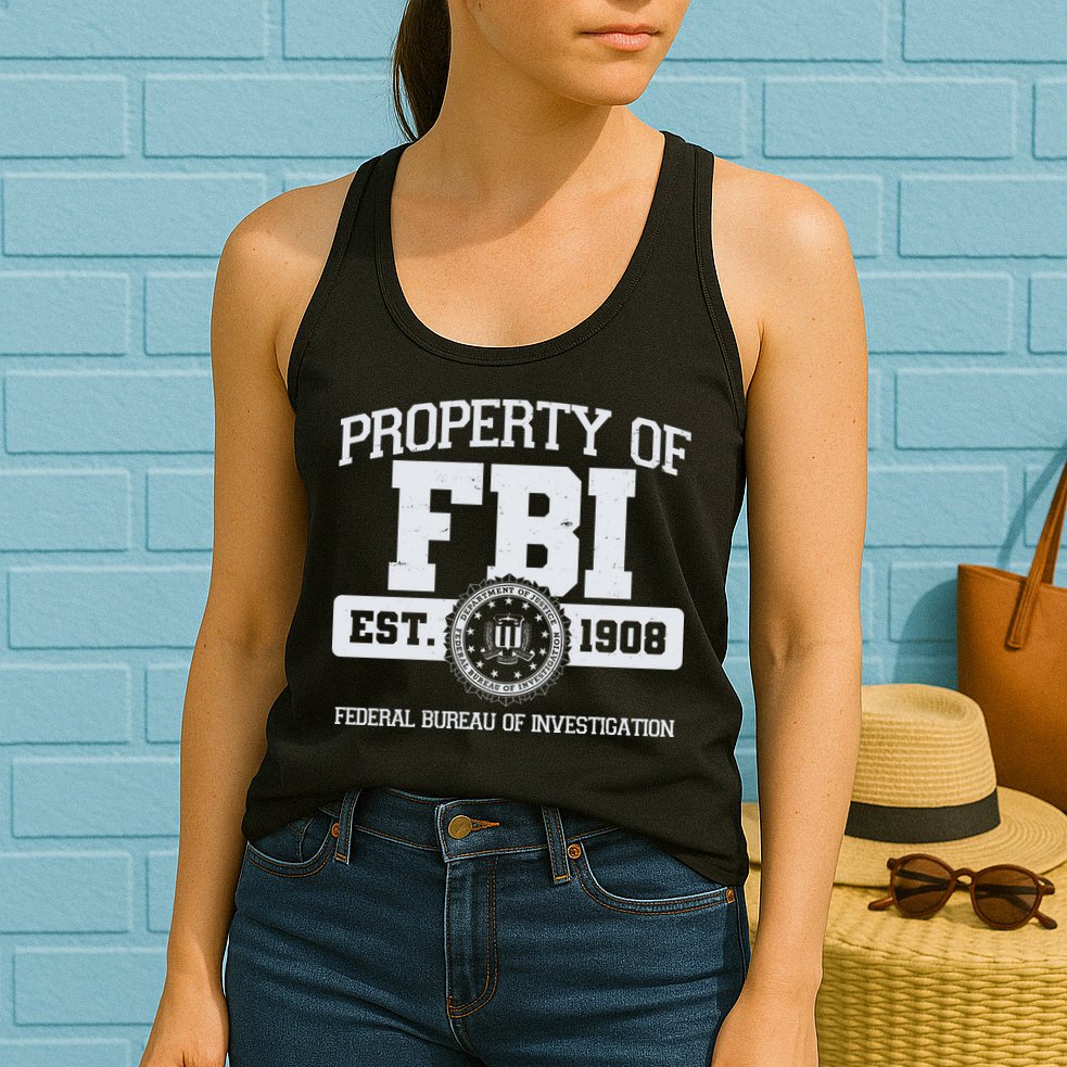 Property Of FBI Federal Bureau Of Investigation Est 1908 Womens Tank Top