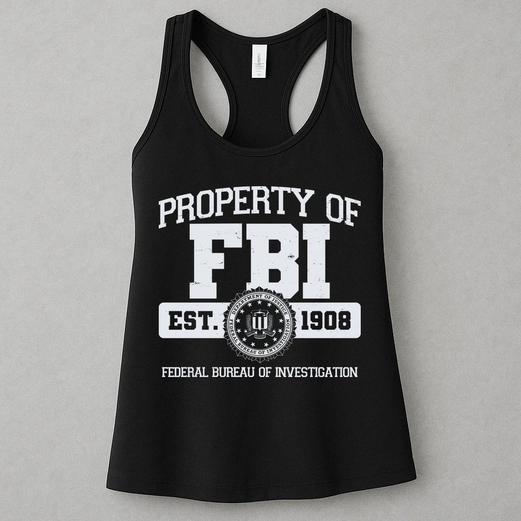 Property Of FBI Federal Bureau Of Investigation Est 1908 Womens Tank Top