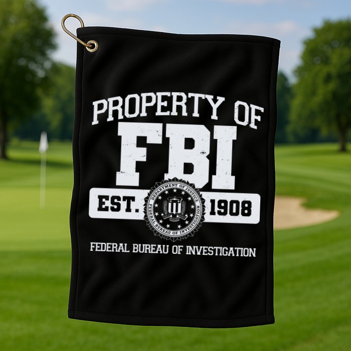 Property Of FBI Federal Bureau Of Investigation Est 1908 Golf Towel