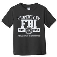 Property Of FBI Federal Bureau Of Investigation Est 1908 Toddler T-Shirt