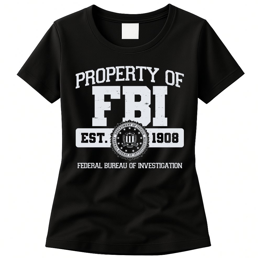 Property Of FBI Federal Bureau Of Investigation Est 1908 Womens T-Shirt