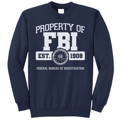 Property Of FBI Federal Bureau Of Investigation Est 1908 Sweatshirt