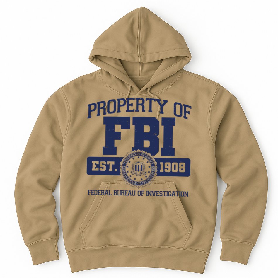 Property Of FBI Federal Bureau Of Investigation Est 1908 Hoodie