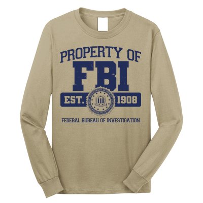 Property Of FBI Federal Bureau Of Investigation Est 1908 Long Sleeve Shirt