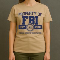 Property Of FBI Federal Bureau Of Investigation Est 1908 T-Shirt