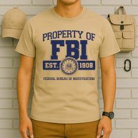 Property Of FBI Federal Bureau Of Investigation Est 1908 T-Shirt