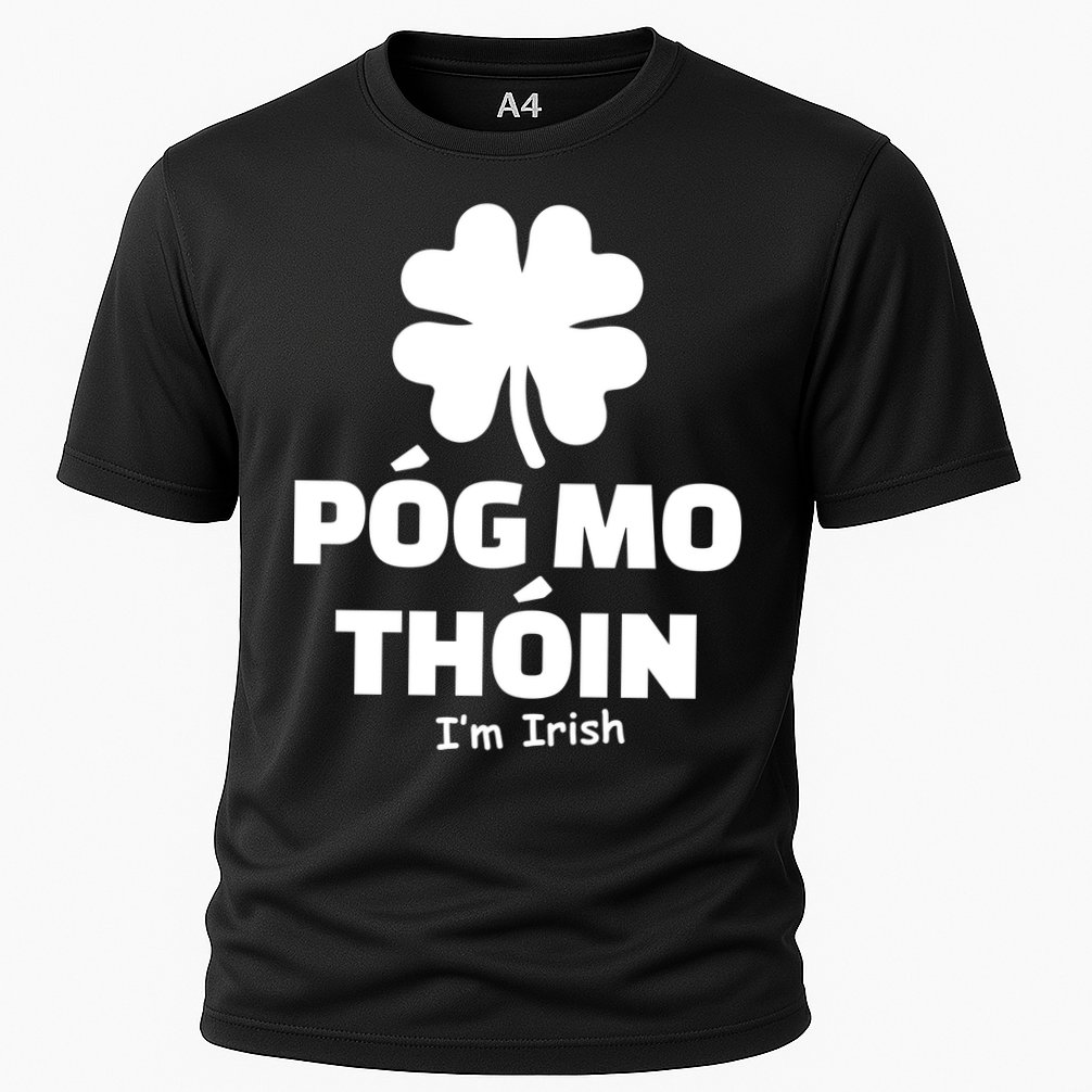 Pog mo thoin - Kiss my ass - I'm Irish Cooling Performance Crew T-Shirt