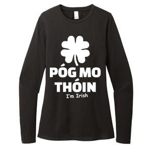 Pog mo thoin - Kiss my ass - I'm Irish Womens CVC Long Sleeve Shirt