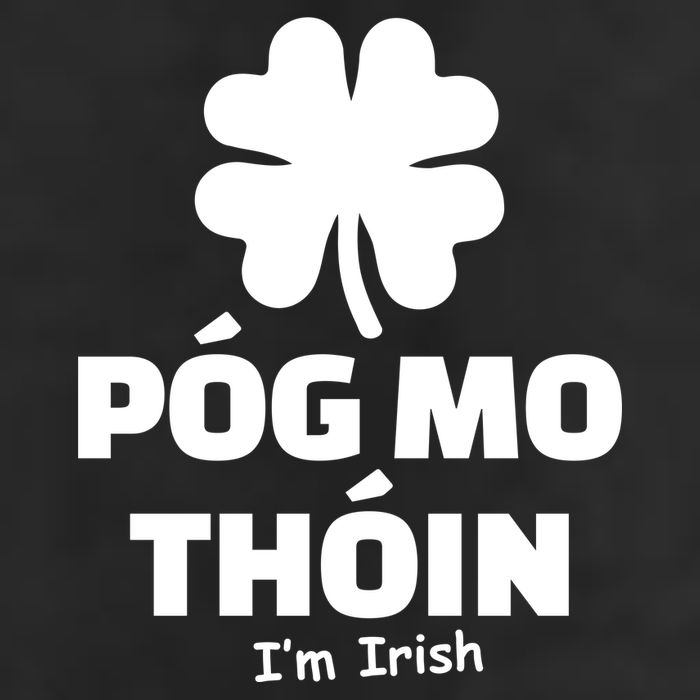 Pog mo thoin - Kiss my ass - I'm Irish Hat