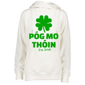 Pog mo thoin - Kiss my ass - I'm Irish Womens Funnel Neck Pullover Hood