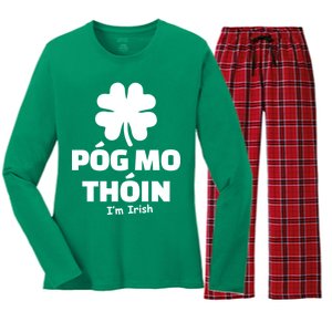 Pog mo thoin - Kiss my ass - I'm Irish Women's Long Sleeve Flannel Pajama Set 