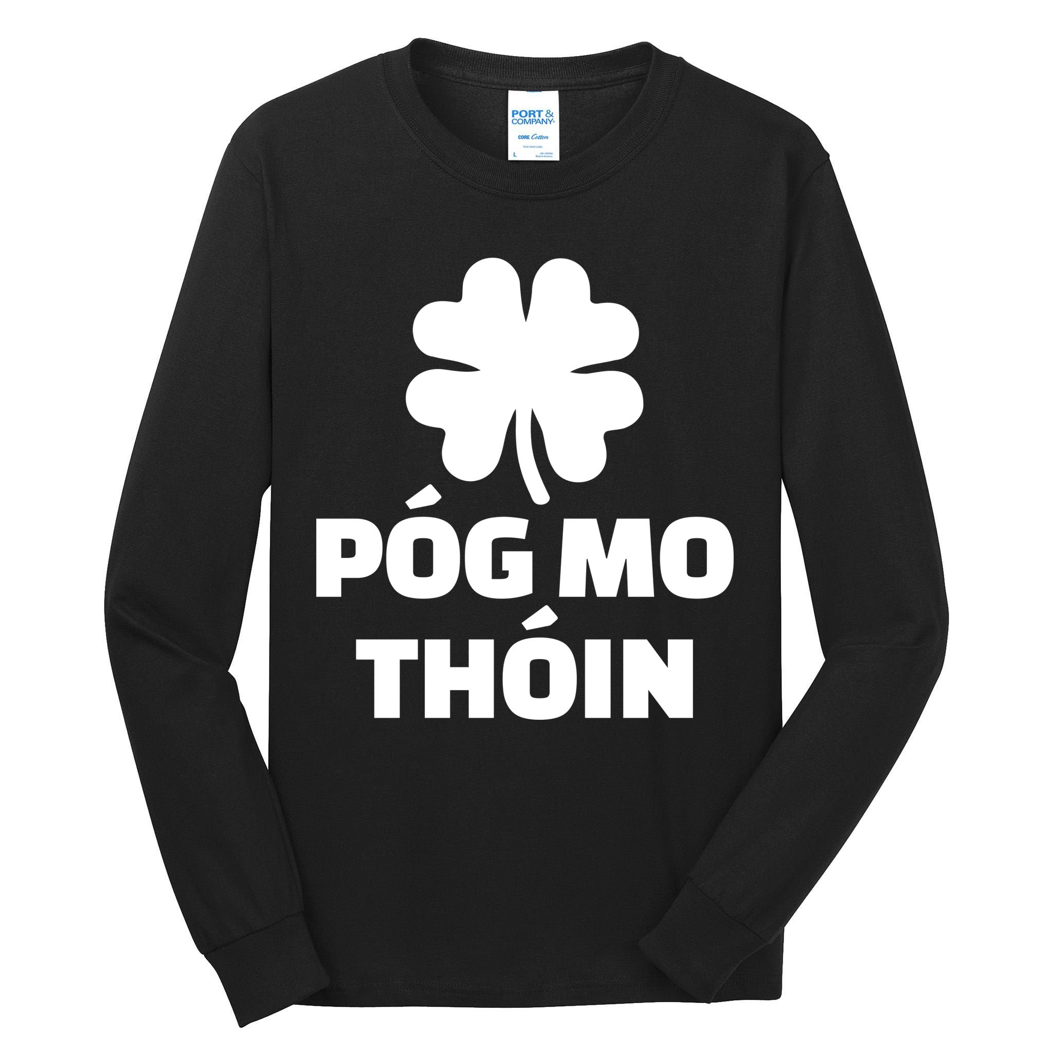 Pog mo thoin - Kiss my ass Tall Long Sleeve T-Shirt