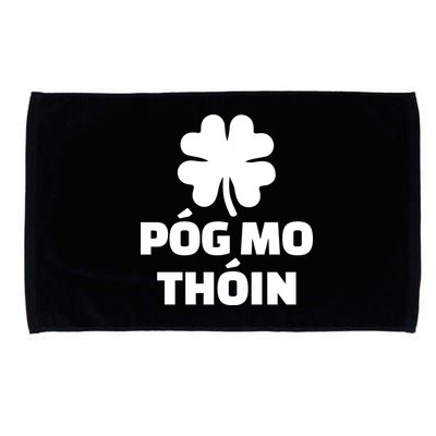 Pog mo thoin - Kiss my ass Microfiber Hand Towel