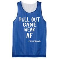 Pull Out Game Is Weak Af Fatherhood Mesh Reversible Basketball Jersey Tank