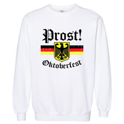 Prost Oktoberfest German Flag Crest Eagle Bavarian Garment-Dyed Sweatshirt