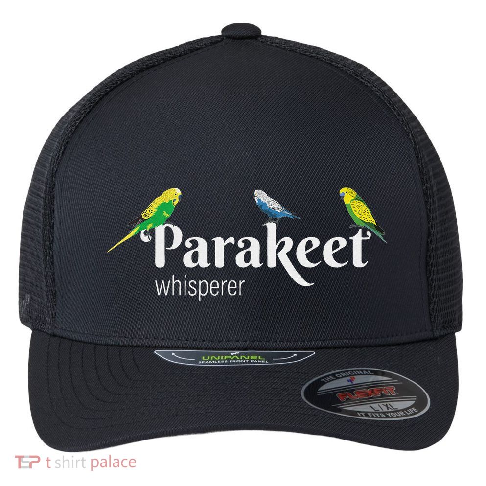 Parakeet Owner Gift Bird Lover Parakeet Whisperer Flexfit Unipanel Trucker Cap