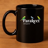 Parakeet Owner Gift Bird Lover Parakeet Whisperer 11oz C Handle Ceramic Mug