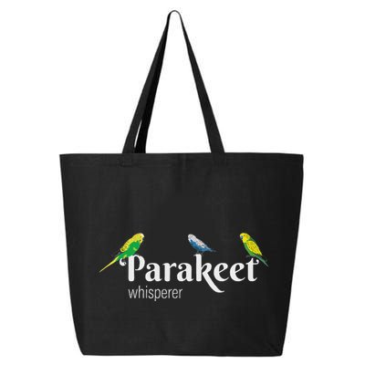 Parakeet Owner Gift Bird Lover Parakeet Whisperer 25L Jumbo Tote