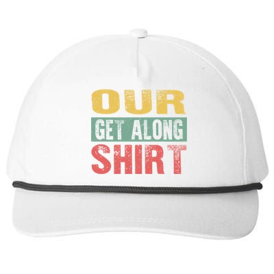 Parenting Our Get Along Sarcastic Motherhood Fatherhood Mom Gift Snapback Five-Panel Rope Hat