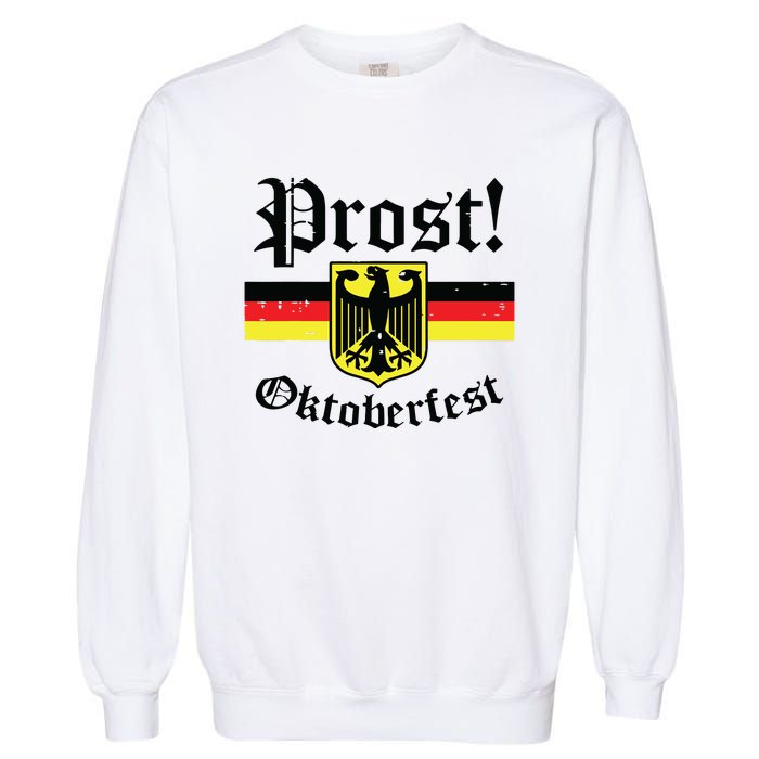 Prost Oktoberfest German Flag Crest Eagle Bavarian Garment-Dyed Sweatshirt