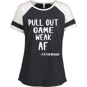 Pull Out Game Is Weak Af Fatherhood Funny Enza Ladies Jersey Colorblock Tee