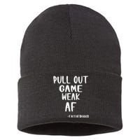 Pull Out Game Is Weak Af Fatherhood Funny Sustainable Knit Beanie