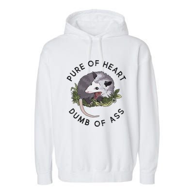 Pure Of Heart Dumb Of Ass Funny Sayings Fantasy Garment-Dyed Fleece Hoodie