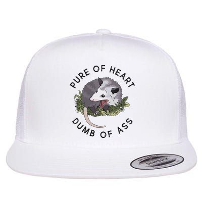 Pure Of Heart Dumb Of Ass Funny Sayings Fantasy Flat Bill Trucker Hat