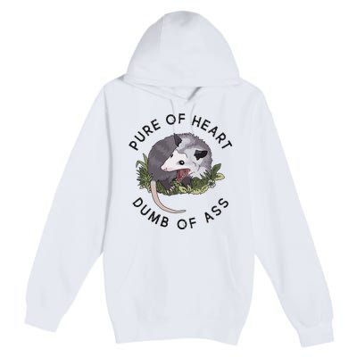 Pure Of Heart Dumb Of Ass Funny Sayings Fantasy Premium Pullover Hoodie