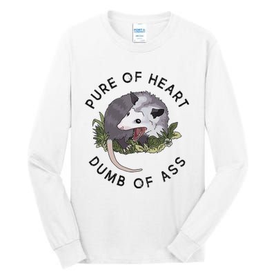 Pure Of Heart Dumb Of Ass Funny Sayings Fantasy Tall Long Sleeve T-Shirt