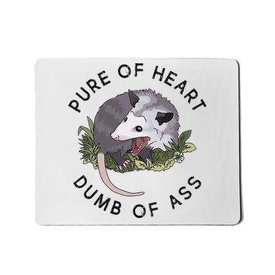 Pure Of Heart Dumb Of Ass Funny Sayings Fantasy Mousepad