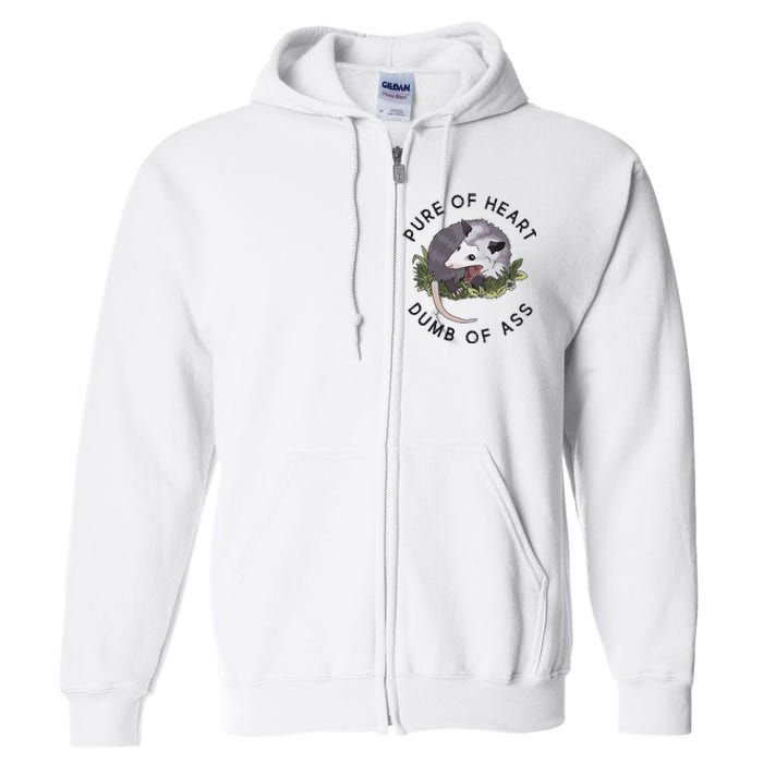 Pure Of Heart Dumb Of Ass Funny Sayings Fantasy Full Zip Hoodie