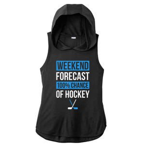 Player Or Hockey Fan Design Weekend Forecast Funny Hockey Gift Ladies PosiCharge Tri-Blend Wicking Draft Hoodie Tank