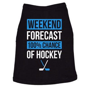 Player Or Hockey Fan Design Weekend Forecast Funny Hockey Gift Doggie Tank