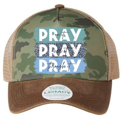 Pray On It Pray Over It Pray Through It Leopard Christian Legacy Tie Dye Trucker Hat