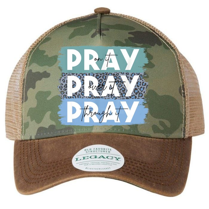 Pray On It Pray Over It Pray Through It Leopard Christian Legacy Tie Dye Trucker Hat