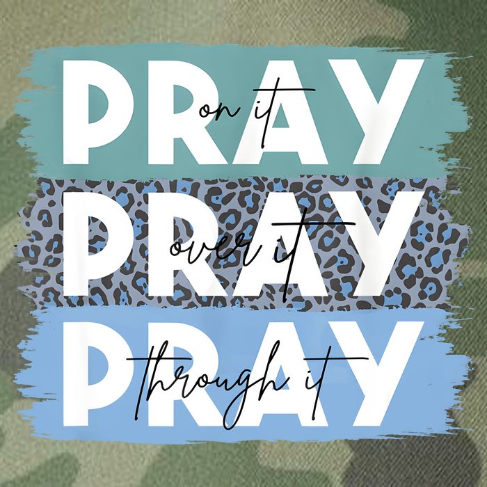 Pray On It Pray Over It Pray Through It Leopard Christian Legacy Tie Dye Trucker Hat