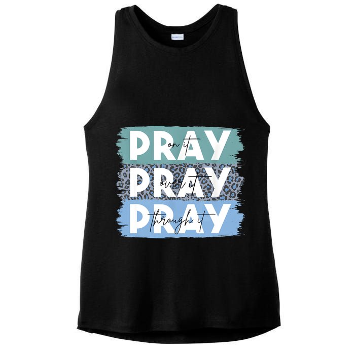 Pray On It Pray Over It Pray Through It Leopard Christian Ladies PosiCharge Tri-Blend Wicking Tank