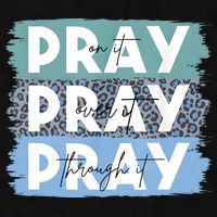Pray On It Pray Over It Pray Through It Leopard Christian Ladies PosiCharge Tri-Blend Wicking Tank