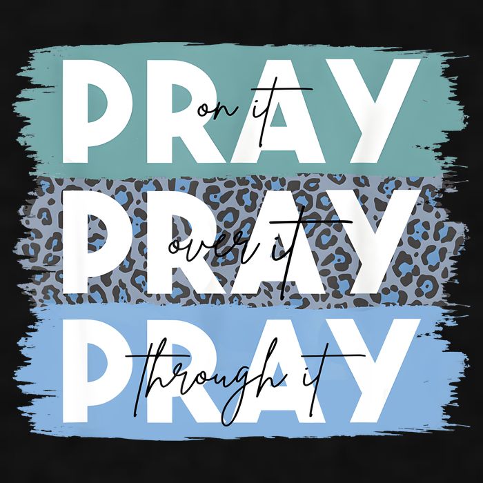 Pray On It Pray Over It Pray Through It Leopard Christian Ladies PosiCharge Tri-Blend Wicking Tank