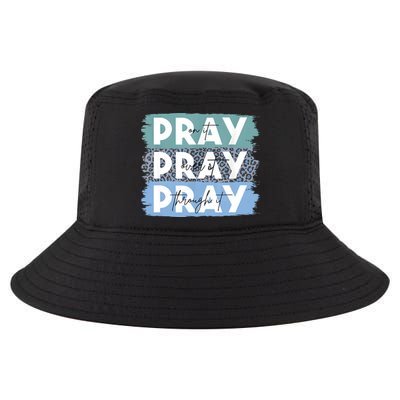 Pray On It Pray Over It Pray Through It Leopard Christian Cool Comfort Performance Bucket Hat