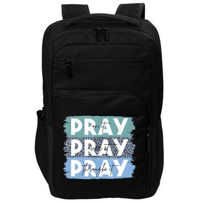Pray On It Pray Over It Pray Through It Leopard Christian Impact Tech Backpack