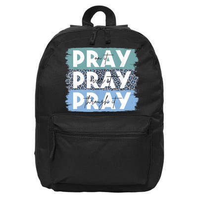 Pray On It Pray Over It Pray Through It Leopard Christian 16 in Basic Backpack