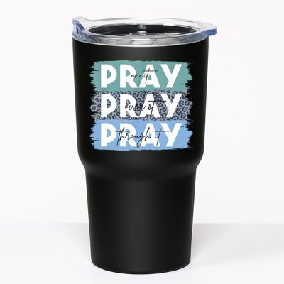 Pray On It Pray Over It Pray Through It Leopard Christian Tumbler